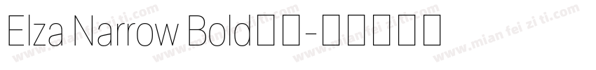 Elza Narrow Bold字体字体转换